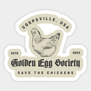 Golden Egg Society Save The Chickens Sticker